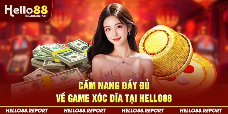 Cẩm nang đầy đủ về game xóc đĩa tại Hello88